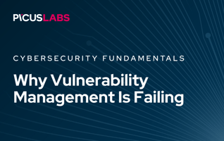 Why Vulnerability Management Is Failing