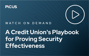 On-Demand Webinar: A credit union’s playbook for proving security effectiveness