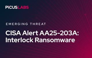 Interlock Ransomware Analysis, Simulation, and Mitigation - CISA Alert AA25-203A