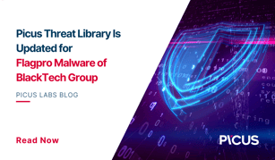Picus Threat Library Is Updated for Flagpro Malware of BlackTech Group