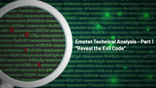 Emotet Technical Analysis - Part 1 Reveal the Evil Code