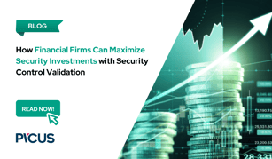 How Financial Firms Can Maximize Security Investments with Security Control Validation