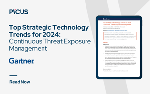 Gartner: Top Strategic Technology Trends for 2024: Continuous Threat Exposure Management