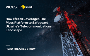 How lifecell Leverages The Picus Complete Security Validation Platform to Safeguard Ukraine's Telecommunications Landscape