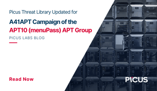 Picus Threat Library Updated for A41APT Campaign of the APT10 (menuPass) APT Group