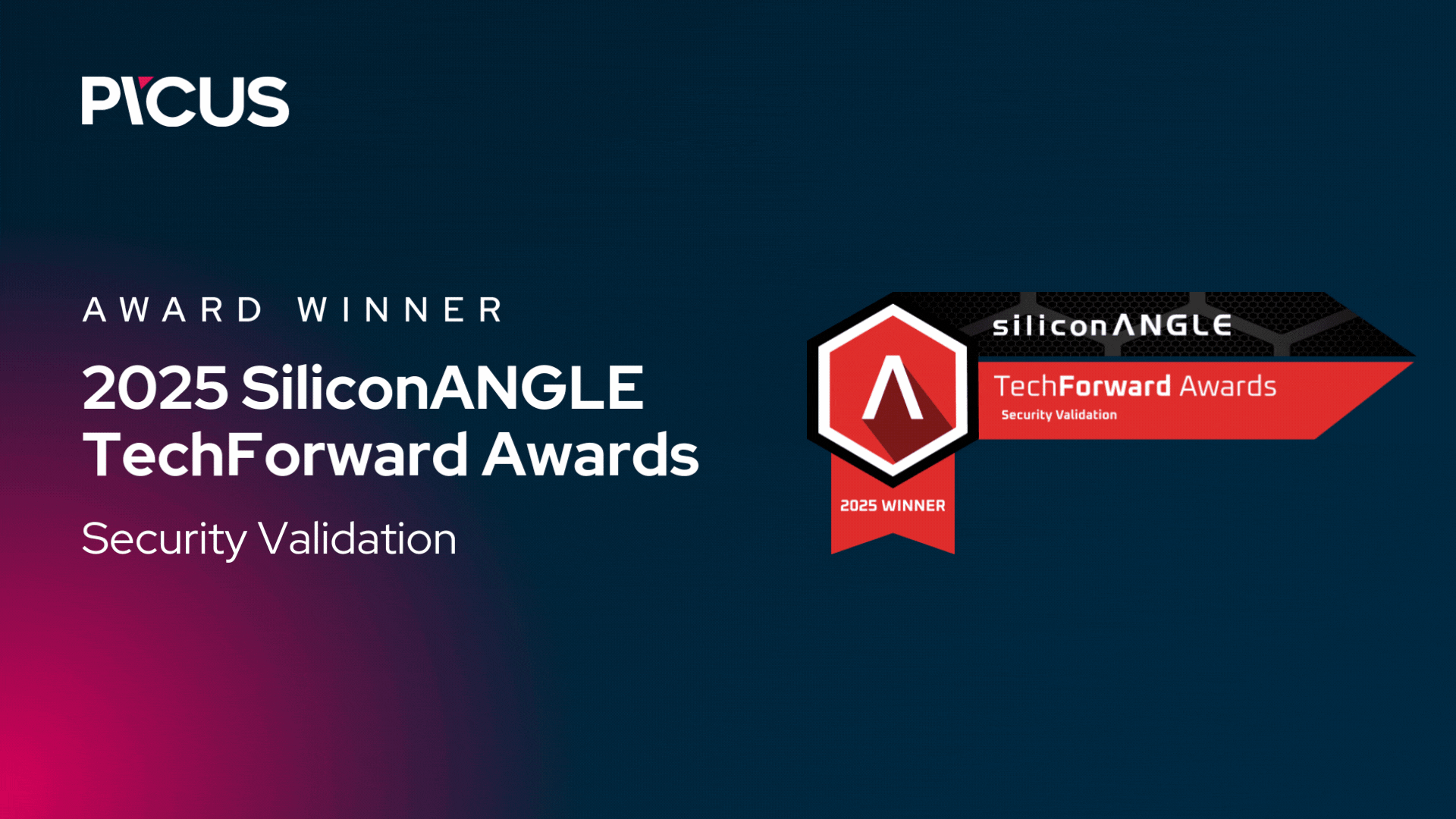 Picus Security Wins Security Validation Category in the SiliconANGLE TechForward Awards