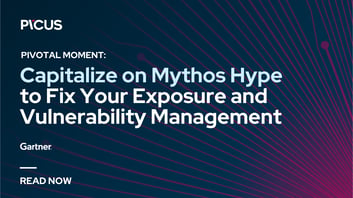 Capitalize on Mythos Hype to Fix Your Exposure and Vulnerability Management