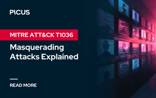 Masquerading Attacks Explained - MITRE ATT&CK T1036