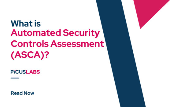 What Is Automated Security Control Assessment (ASCA)?