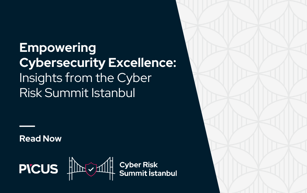 Empowering Cybersecurity Excellence: Insights from the Cyber Risk Summit Istanbul