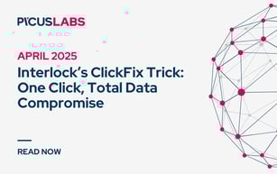 Interlock’s ClickFix Trick: One Click, Total Data Compromise