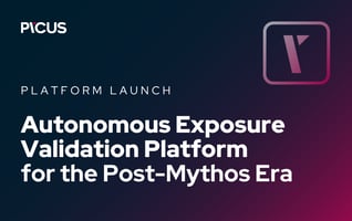 Picus Security Launches Autonomous Exposure Validation Platform for the Post-Mythos Era