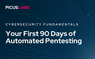What Do Your First 90 Days With an Automated Pentesting Tool Look Like?