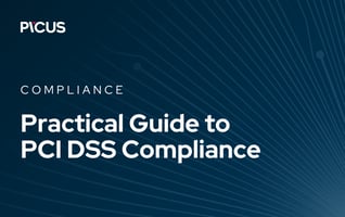 A Practical Guide to PCI DSS Compliance Using Picus