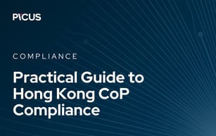 Compliance Guide to HK Code of Practice for CI Operators Using Picus