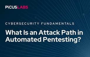 What Is an Attack Path in Automated Pentesting?