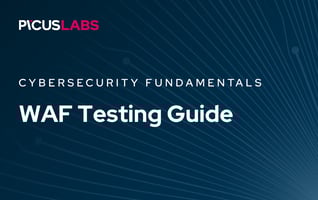 WAF Testing Guide: How to Validate Web Application Firewalls with BAS