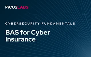 BAS for Cyber Insurance: Prove Control Effectiveness and Lower Premiums