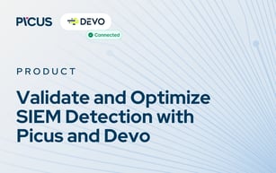 Validate and Optimize SIEM Detection with Picus and Devo