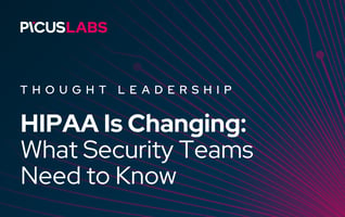 New HIPAA Security Requirements: What the Health Care Cybersecurity Act Means for Security Teams