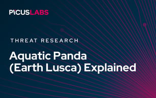 Aquatic Panda (Earth Lusca) Analysis: Campaigns, Malware, and TTPs