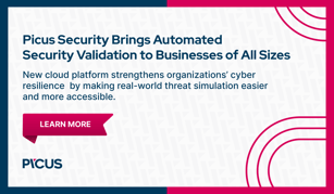 Picus Security Brings Automated Security Validation to Businesses of All Sizes