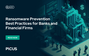 Ransomware Prevention Best Practices for Banks and Financial Firms