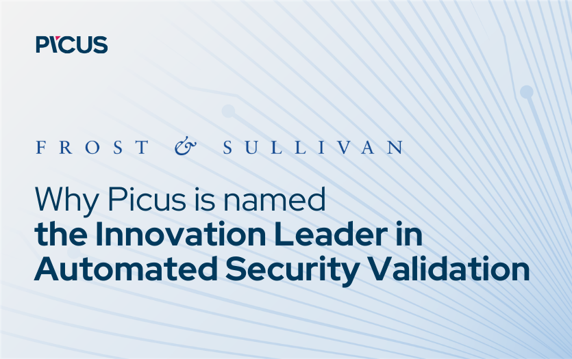 Why Frost & Sullivan Named Picus the Innovation Leader in Automated Security Validation
