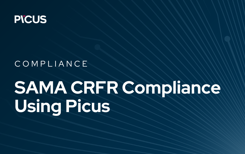 A Practical Guide to SAMA Cyber Resilience Fundamental Requirements (CRFR) Compliance Using Picus