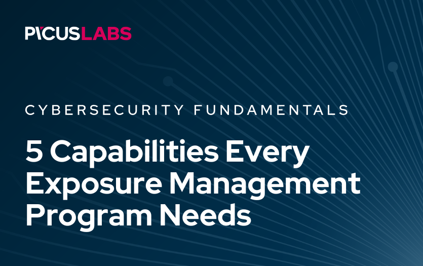 5 Capabilities Every Exposure Management Program Needs